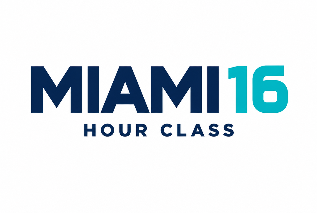 Miami 16 Hour Class
